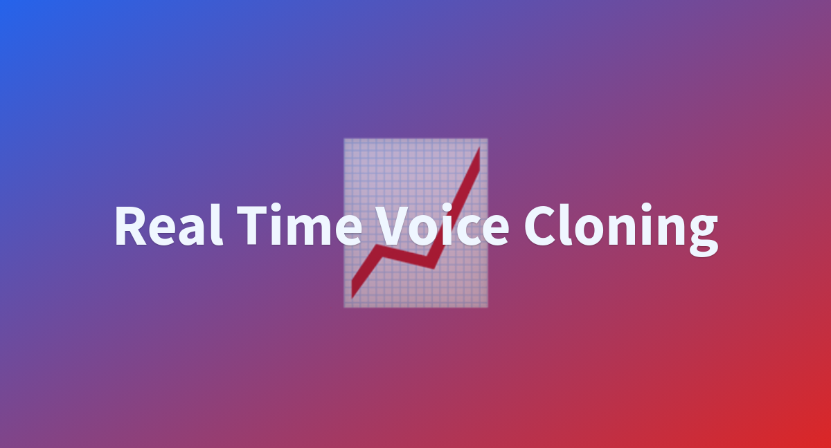 开源声音克隆技术Real-Time Voice Cloning